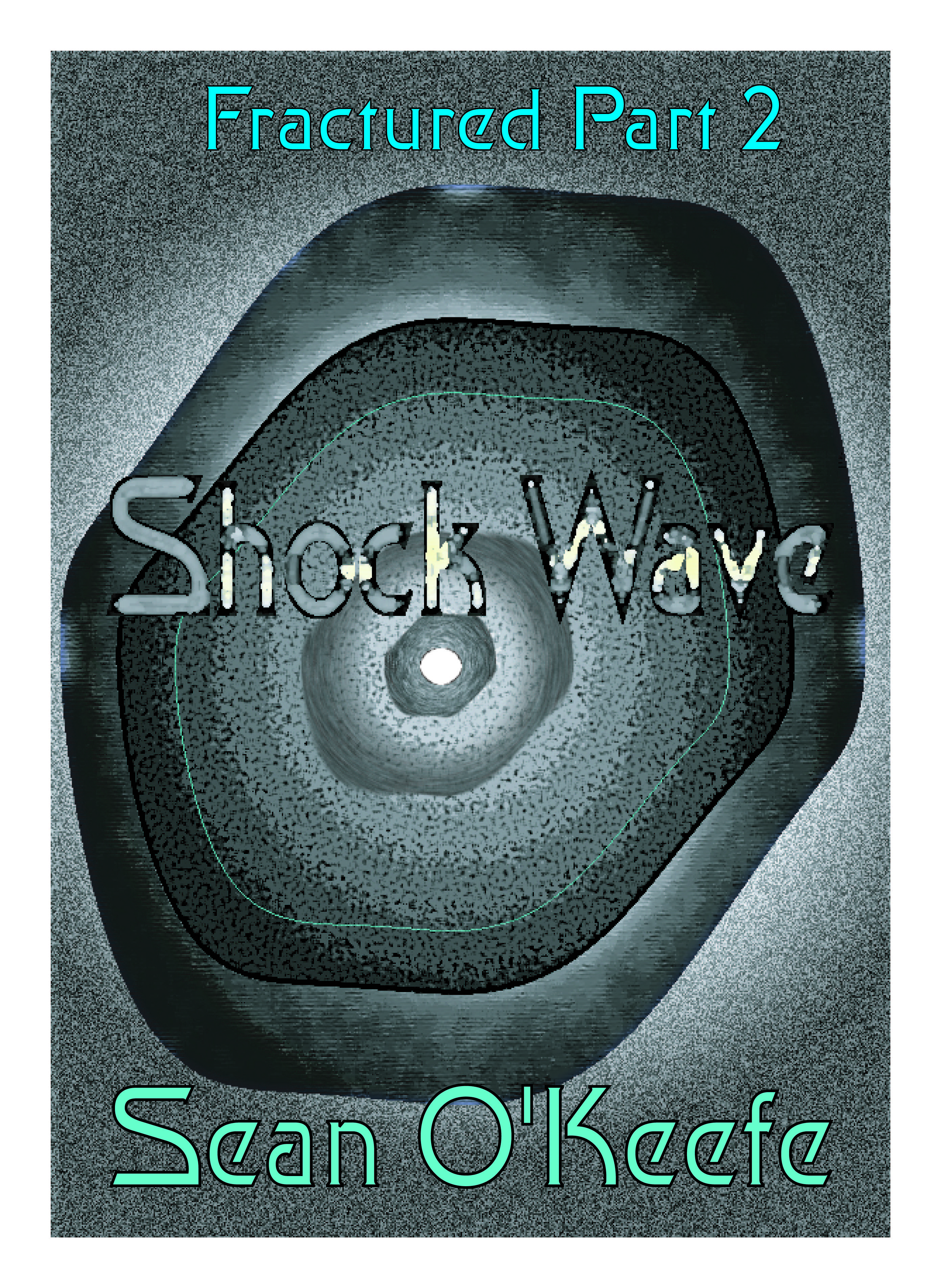 Fractured 2: Shock Wave